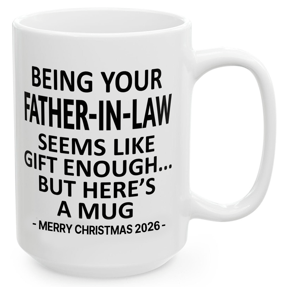 Being Your Father-In-Law Christmas Gift 2026 Unique Mug