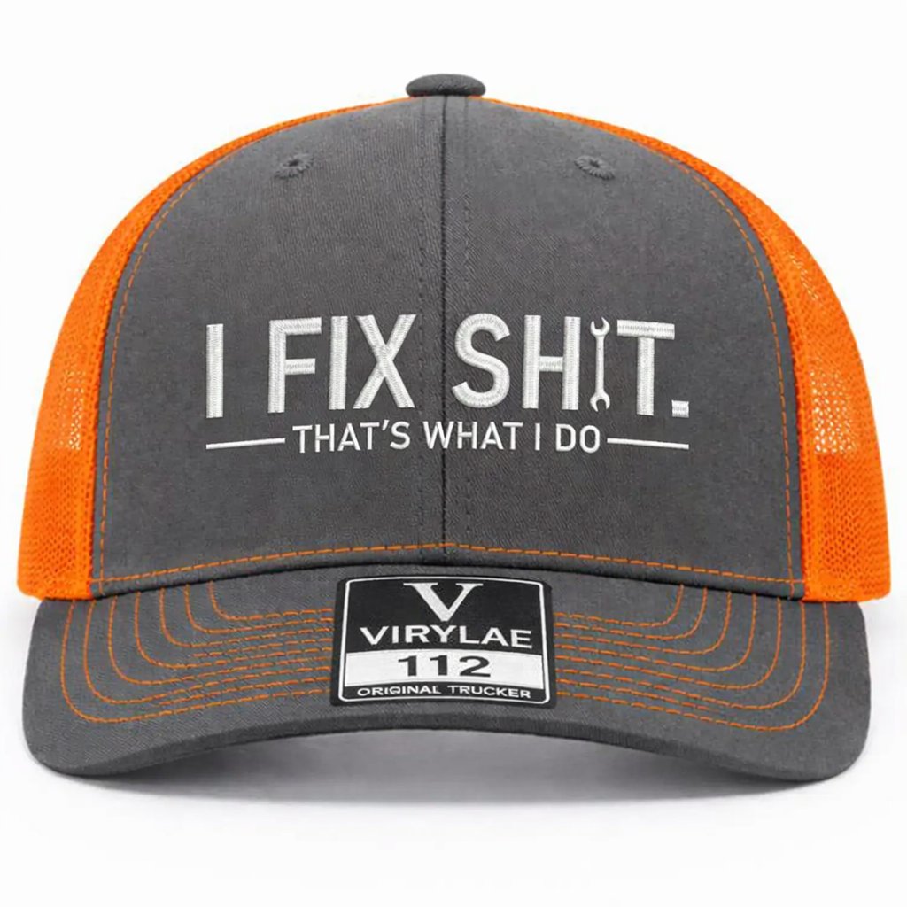 🔥LAST DAY 49% OFF🔥-🛠 I Fix Shit Trucker Hat – Funny Mechanic & Fixer Cap