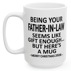 Being Your Father-In-Law Christmas Gift 2026 Unique Mug